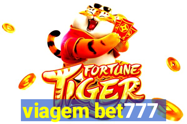 viagem bet777
